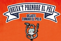 ''Deixa't prendre el pèl''